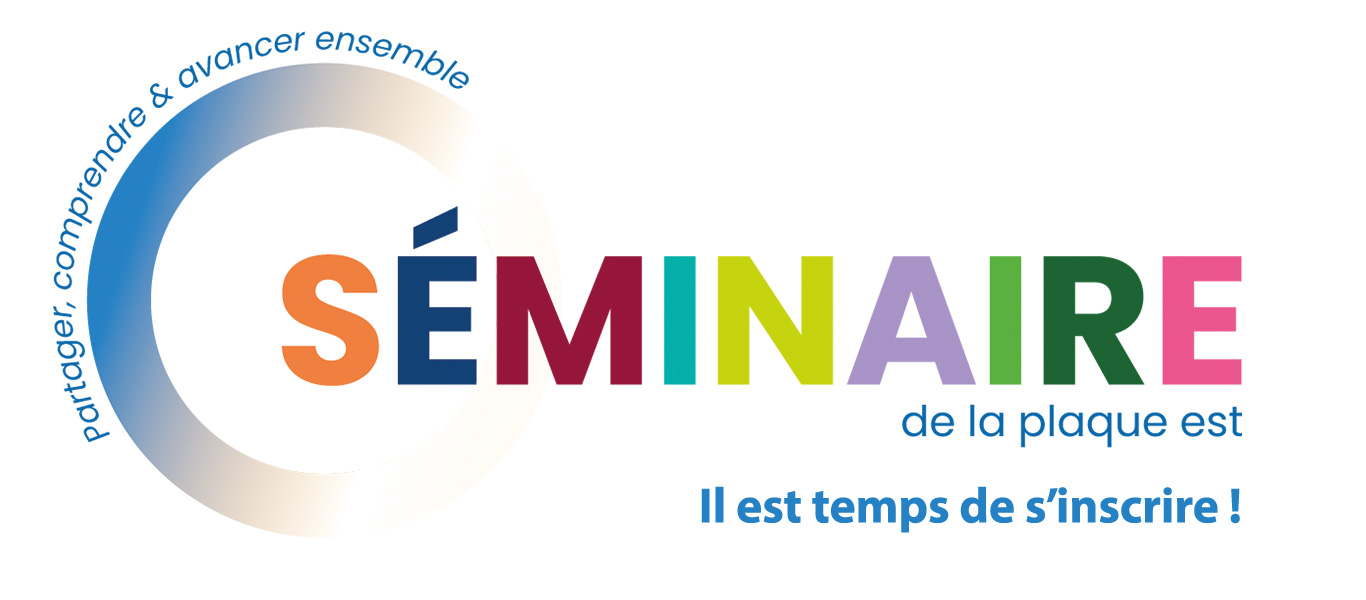 Séminaire de la Plaque Est – 2ème édition